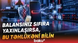 Köhnə nömrələr şəxsi məlumatlarınızı necə təhlükəyə atır? - Baku TV