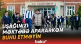Yol polisindən məktəb başlamazdan əvvəl valideynlərə xəbərdarlıq - Baku TV