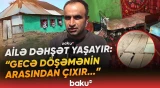 "Tez öldürmüşük, amma..." | Ailə qorxu içində | "Necə yaşayacağımızı bir Allah bilir" - Baku TV