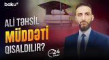 Tələbələr bir il tez məzun olacaq? - 24 SAAT