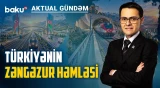 Orta Dəhliz məsələsində Türkiyə-Azərbaycan bu addımı atacaq - AKTUAL GÜNDƏM