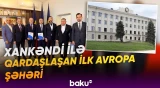 Baia Mare və Xankəndi şəhərləri qardaşlaşma haqqında niyyət protokolu imzalayıb - Baku TV