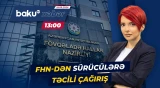 Sürücülərin nəzərinə | Yola çıxan zaman bunları mütləq nəzərə alın - Baku TV CANLI