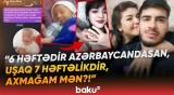 "TikTok"da tanıdım, hamilə qaldım, pul aldı" | Özbəkistanlı qadın Azərbaycanda aldadılıb? - Baku TV