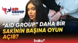 “2000 dollar verib, sonra...” | Qalmaqallı “AID Group”la bağlı şikayətlər artır - Baku TV