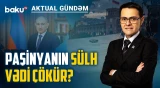 Ermənistanı yeni qarşıdurmaya kim sürükləyir? - AKTUAL GÜNDƏM