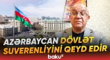 Dövlət Suverenliyi Gününün geosiyasi əhəmiyyəti - Baku TV