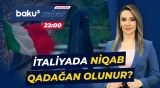 İtaliya hökuməti məktəblərdə niqab geyinməyi qadağan edə bilər - Baku TV CANLI
