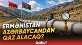 Ermənistan Rusiya qazından imtina edərək Azərbaycana üz tuta bilər? - Baku TV
