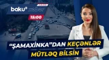 “Şamaxinka”da hansı marşrutlar yeni dayanacaqlardan hərəkət edəcək? - Baku TV CANLI