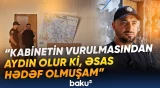 Ukraynada kabineti hədəf alınan azərbaycanlı Baku TV-yə danışdı - Baku TV