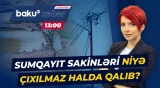 Yararsız yollar, qaranlıq küçələr | Problem niyə həll edilmir? - Baku TV CANLI