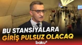Sərnişinlərə şad xəbər | Bu stansiyalara giriş nə qədər müddət ödənişsiz olacaq? - Baku TV