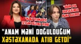 Gecələr kuryer işləyən Nəsibə ölü bildiyi anasının sağ olduğunu necə öyrəndi? - ARZUNUN VAXTI