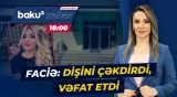 Dəhşətə gətirən hadisə | Vətəndaş həkim səhvinin qurbanı oldu? - Baku TV CANLI