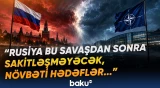 NATO-Rusiya müharibəsi realdır? - Milyonlarla insan üçün təhlükəli vəziyyət yarandı - Baku TV