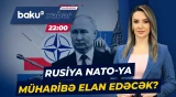 Köhnə qitədə yeni savaş anonsu | Moskvanın növbəti hədəfi Avropadır? - BAKU TV CANLI