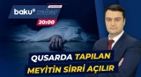 Qusarda tapılan qadın meyiti ilə bağlı hansı təfərrüatlar üzə çıxıb? - ANA XƏBƏR