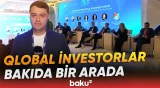 Bakıda II Azərbaycan Beynəlxalq İnvestisiya Forumu keçirilir - Baku TV