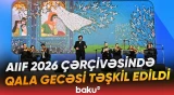 Beynəlxalq investorlar bir arada | Qala gecəsindən görüntülər - Baku TV