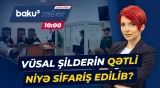 Vüsal Şilderin qətli üzrə keçirilən məhkəmədə nələr yaşandı? - Baku TV CANLI