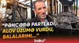 “Bütün ailəmiz qalıb çöldə” | Cəlilabadda dəhşətli yanğın | “Hamısı yanıb külə döndü” - Baku TV