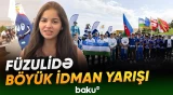 100-dən çox idmançı Füzulidə | "Mingəçevir Reqatası-2026" haqqında sakinlər nə düşünür? - Baku TV