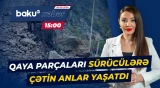 Qorxulu vəziyyət: Quba-Xınalıq yolu bağlandı | Sürücülər yolda qaldı - Baku TV CANLI