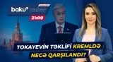 Tokayevin Ukrayna müharibəsi ilə bağlı təklifinə Kreml necə münasibət bildirdi? - Baku TV CANLI