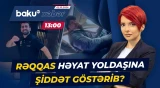 Rəqs müəllimi kimi tanınan Nicat Azadlı barədə qalmaqallı iddia - Baku TV CANLI