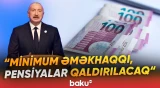 Prezident gələn il minimum əməkhaqqı, pensiya və müavinətlərin artırılacağını bildirdi - Baku TV