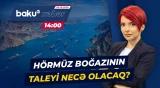ABŞ və İran arasında Hörmüz boğazı ilə bağlı gərginlik davam edir - Baku TV CANLI