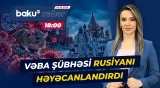 Kreml əhalini hansı məlumatlara inanmamağa çağırdı? - Baku TV CANLI