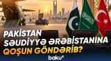 Türkiyə, Pakistan və Səudiyyə Ərəbistanı generalları Ər-Riyadda niyə görüşüb? - Baku TV