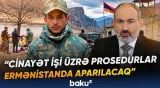 Paşinyan Ermənistanda saxlanılan azərbaycanlı hərbçi barədə danışdı - Baku TV
