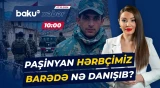 Paşinyandan Ermənistanda saxlanılan Azərbaycan hərbçisi barədə açıqlama - Baku TV CANLI