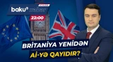 Endi Börnhem Britaniyanın niyə Avropa İttifaqına qayıtmaq istədiyini dedi - Baku TV CANLI