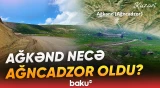 Ermənistandakı azərbaycanlı kəndi Ağkəndin gizli qalan tarixi - Baku TV