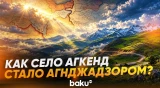 Неизвестные страницы истории азербайджанского села Агкенд на территории Армении - Baku TV | RU