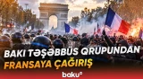Parisdəki etirazlarda hüquq və azadlıqların qorunması tələb olunur - Baku TV