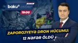 Zaporojyedə yaşayış binaları hədəfə alındı - Baku TV CANLI