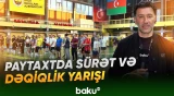 İştirakçılar qalibiyyət uğrunda sürət və dəqiqlik nümayiş etdiriblər - Baku TV