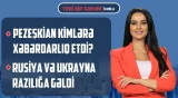 İran ABŞ-nin şərtlərinə cavab verdi | Trampın Zelenski ilə bağlı planı nədir? - YENİ BİR SƏHƏR