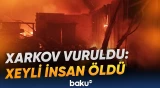 Xarkova yeni zərbə endirildi | Hücumda xeyli sayda ölən və yaralanan var - Baku TV