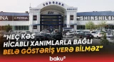"Gəlib baxın, görün burada nə qədər hicablı xanım var" | "Sədərək" TM yayılan iddialara cavab verdi