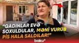 “5 qadın hücum çəkdi, kişilər də...” | Kirayəçi və ev sahibi arasında görünməmiş qalmaqal - Baku TV