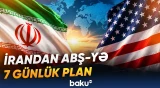 İranın ABŞ-yə təklif etdiyi yeddi günlük plan nələri nəzərdə tutur? - Baku TV