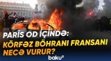 Fransada narazılıq dalğası | Makron hökumətdən "aydın cavablar" tələb edir - Baku TV
