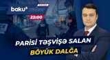 Minlərlə obyekt darmadağın edildi: Paris nəzarəti itirir? - Baku TV CANLI