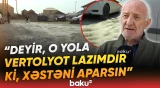 “İnsanın ayağının altı deşilə-deşilə gedir” | Sakinləri məngənəyə salan problem - Baku TV